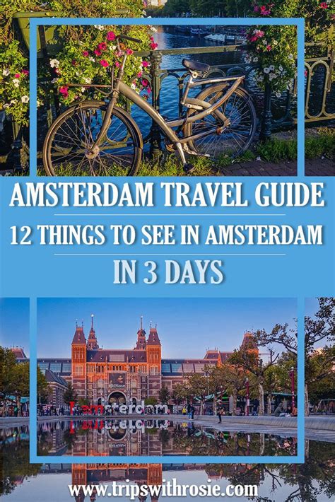 want to make the most of your visit to amsterdam don t miss these top