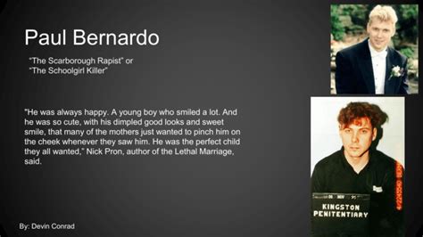 Paul Bernardo Serial Killer Karla Homolka Released Does She Deserve A