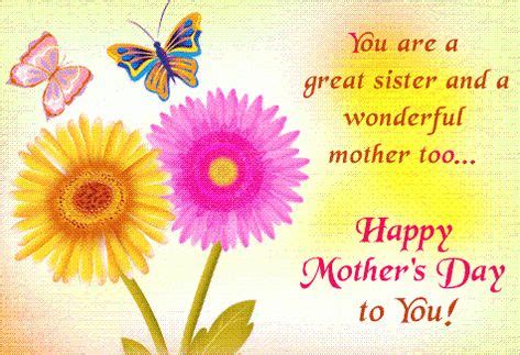 great sister   wonderful mother  happy mothers day