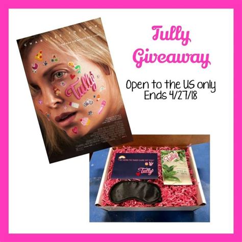 tully movie prize package giveaway tully daily entries