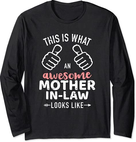This Is What An Awesome Mother In Law Looks Like Long Sleeve T Shirt