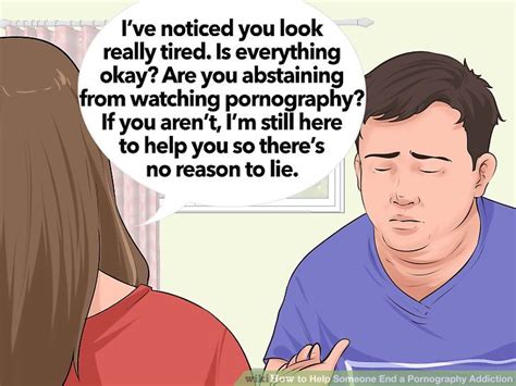3 ways to help someone end a pornography addiction wikihow