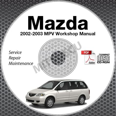 1996 1998 Mazda Mpv Service Manual Cd Rom Workshop Repair