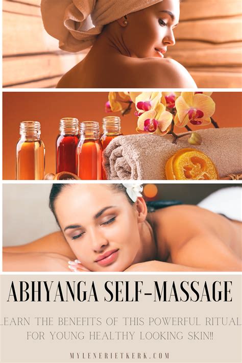discover the surprising benefits of self massage abhyanga with step