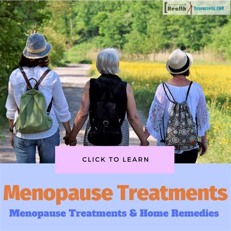 Effective Menopause Treatments And Home Remedies