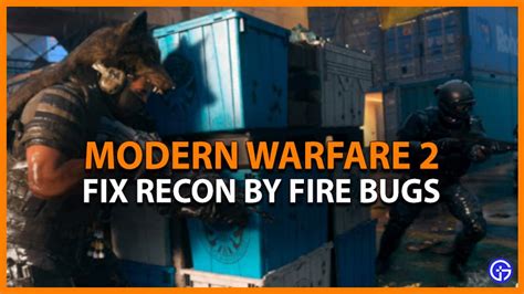 modern warfare    fix recon  fire bugs gamer tweak