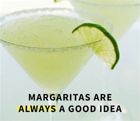 Pin By Joyce Randall On Frozen Drinks Margarita Quotes Drinking