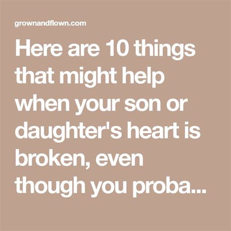 here are 10 things that might help when your son or daughter s heart is