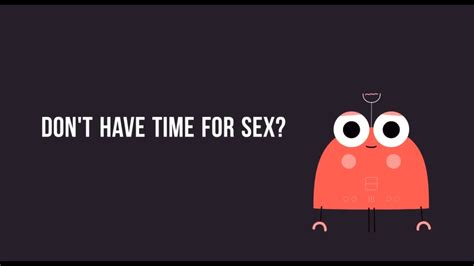 don t have time for sex today is your lucky day youtube