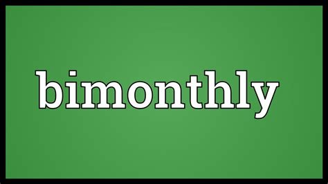 bimonthly meaning youtube