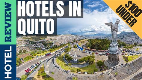 quito hotels  hotels  quito    youtube