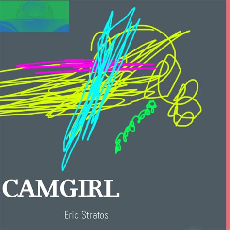 Camgirl Eric Stratos