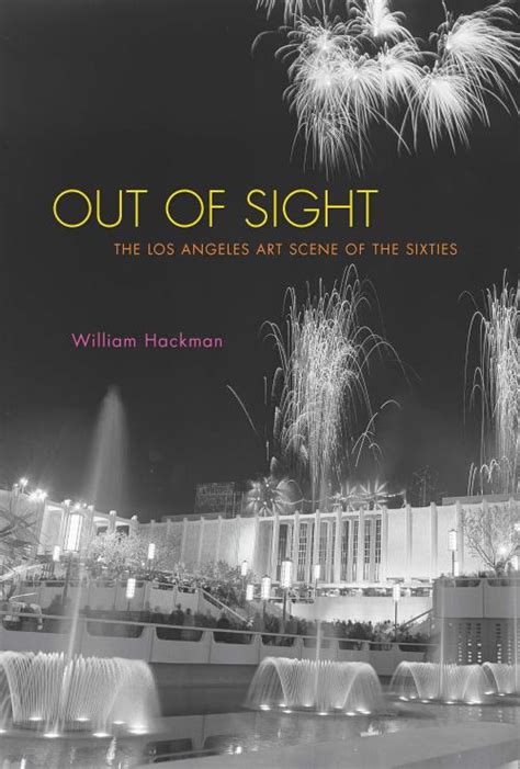 Out Of Sight The Los Angeles Art Scene Of The Sixties