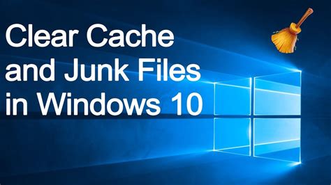 clear junk files  cache  windows  clean cache