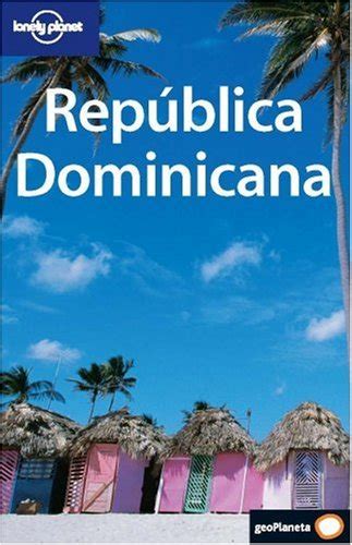 lonely planet republica dominicana lonely planet travel survival kit