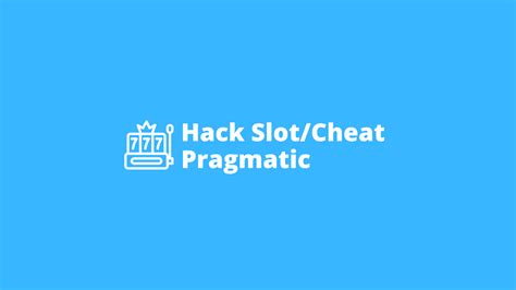 hack slot pragmatic cheat slot pragmatic terbaru