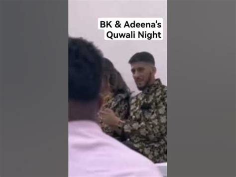 bk adeena  shaniis world   quwali night mashallah youtube
