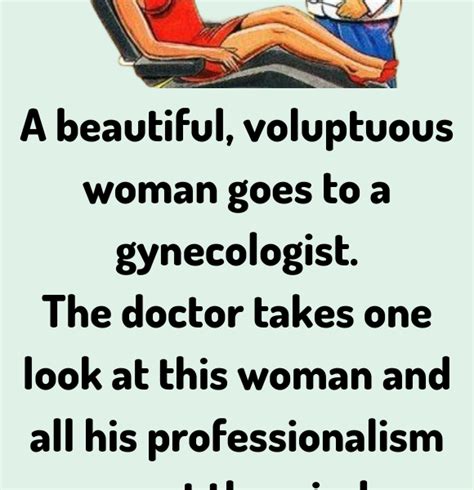 A Beautiful Woman Goes To A Gynecologist Jokes Diary