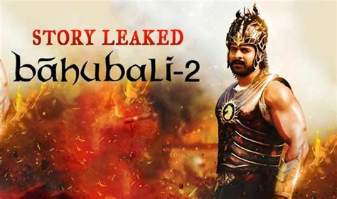 bahubali 2 movie story leaked mystery why kattappa killed