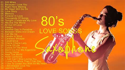 Most Old Beautiful Love Songs 80 S 90 S Best Romantic Saxophone Love
