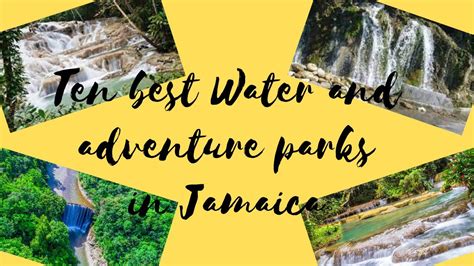 top ten best water and adventure parks in jamaica🇯🇲🎢 youtube
