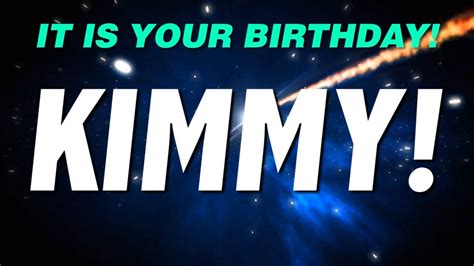 happy birthday kimmy    gift youtube