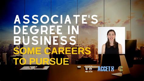 associates degree  business  careers  pursue youtube
