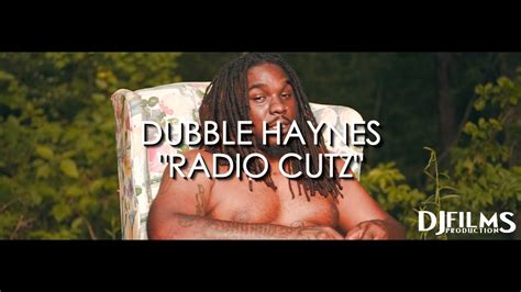 dubble haynes radio cutz shot  atdjfilmsproductions youtube