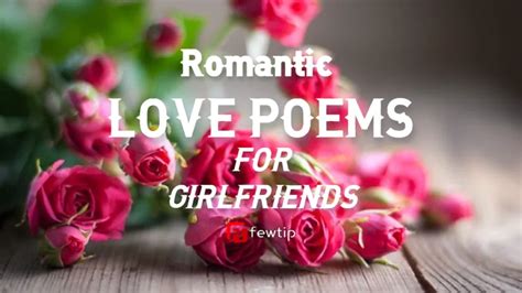 Romantic Love Poem For Girlfriend From The Heart Fewtip