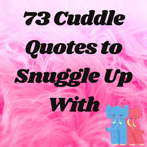 cuddle quotes  snuggle   darling quote