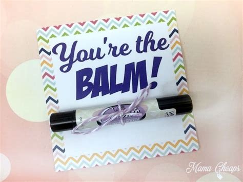 youre  balm lip balm teacher gift idea  printable tag mama