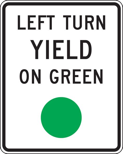 left turn yield  green intersection sign frr