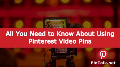 all you need to know about using pinterest video pins pinterest