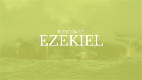 bible book summary ezekiel sermonary