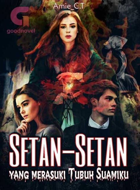 Setan Setan Yang Merasuki Tubuh Suamiku Pdf And Novel Online Dari Amie C