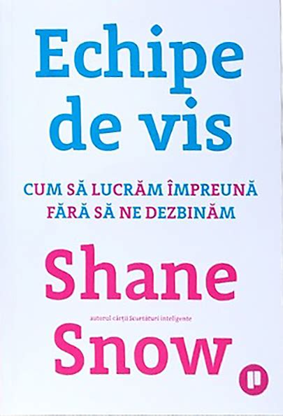 echipe de vis shane snow