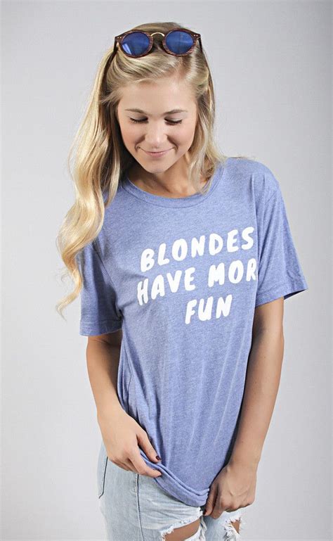 Friday Saturday Blondes Have More Fun Tee Women Clothing Boutique
