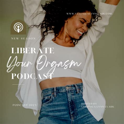 The Liberate Your Orgasm Podcast Podcast On Spotify