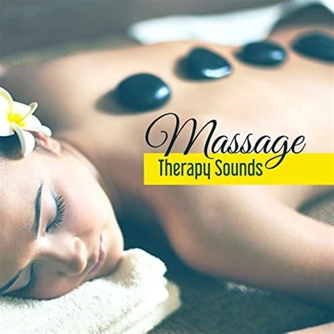 Jp Massage Therapy Sounds Healing Ambient For Relaxation