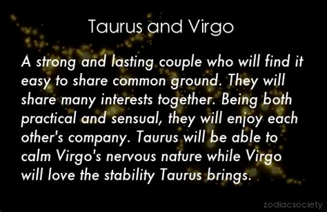 Taurus Is Most Compatible With Virgo Taurus Virgo
