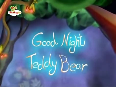 good night teddy bear babytv wiki fandom