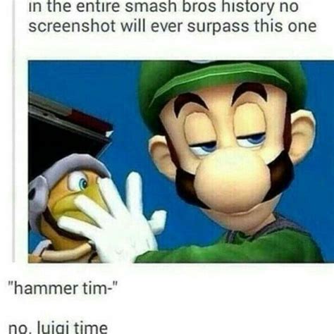 Luigi Time Smash Bros Funny Smash Bros Mario Memes