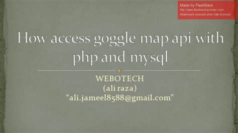 access google map api  php mysql loading map  urdu hindi