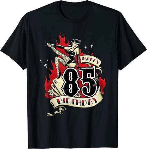 85th Birthday T Shirts For Men Women Pinup 85 Years Old