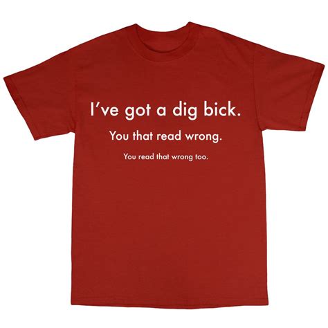 dig bick rude t shirt 100 cotton humour naughty offensive funny