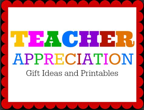 teacher appreciation gift ideas  printables