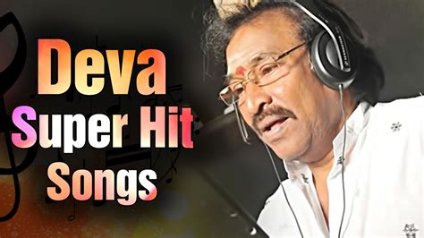 Deva Super Hit Songs Jukebox Tamil Hits Of Deva Vol 1 Youtube