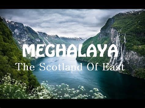 meghalaya tourism the scotland of east kamakhya guwahati shillong cheerapunji indian