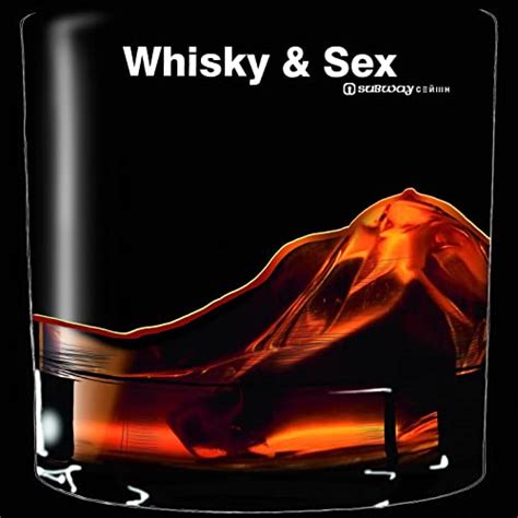 Whisky And Sex By Subway Сейшн On Amazon Music
