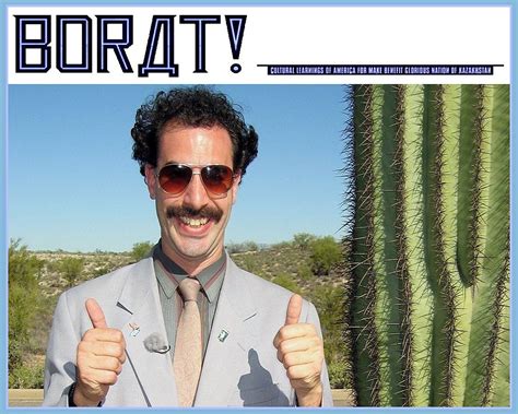Borat Borat Cultural Learnings Of America For Make
